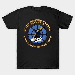 527th Fighter Bomber Sqdrn, 86th Fighter Bomber Group X 300 T-Shirt